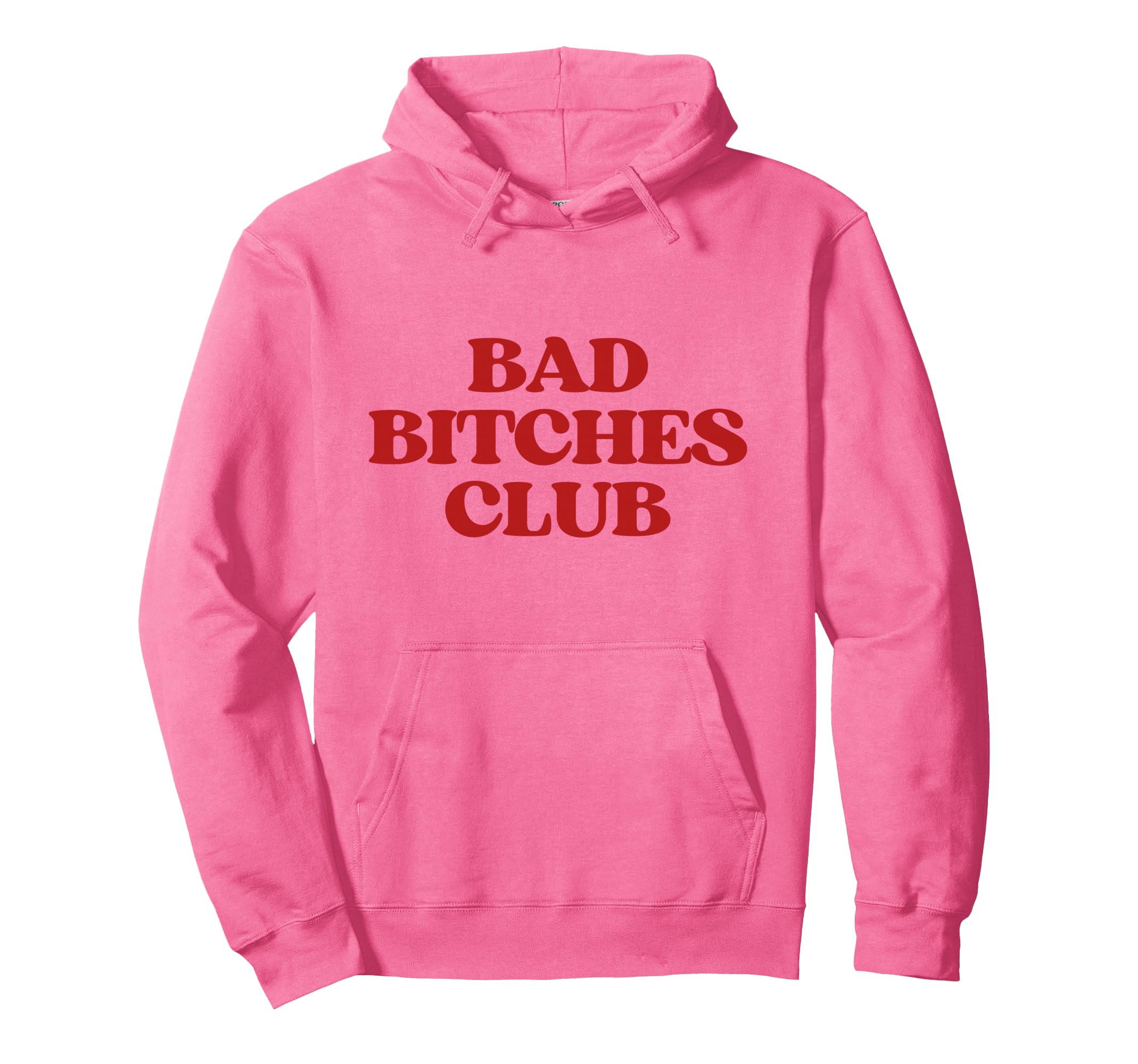 Bad Bitches Club Y2K Aesthetic Trendy Hoodie - Trendy Graphic Men Women - T-Shirt, Sweatshirt, Hoodie