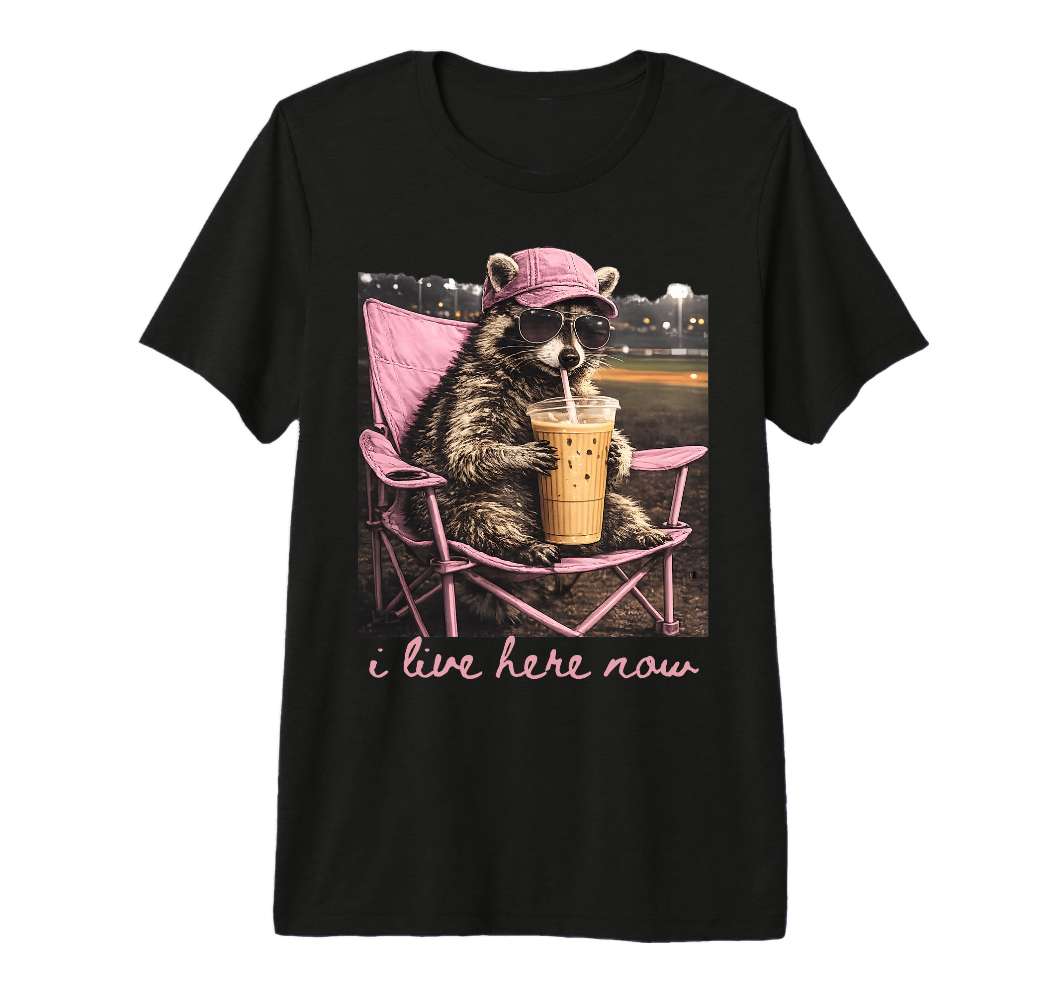 I Live Here Now Racoon Coffee T-Shirt - Unique Graphic for Adults - T-Shirt, Sweatshirt, Hoodie