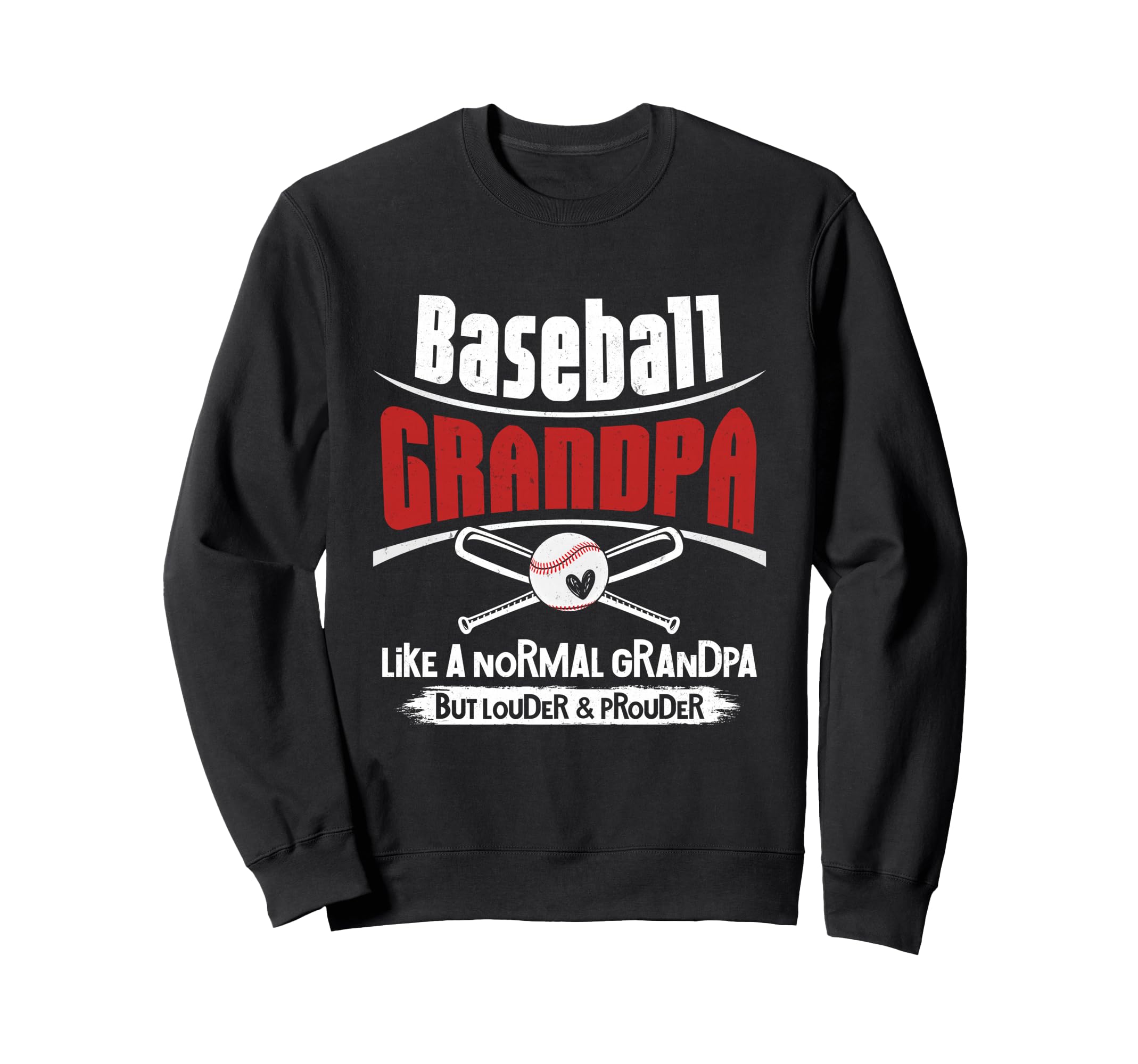 Baseball Grandpa Loud And Proud Sweatshirt - Custom Art Print Unisex - T-Shirt, Sweatshirt, Hoodie