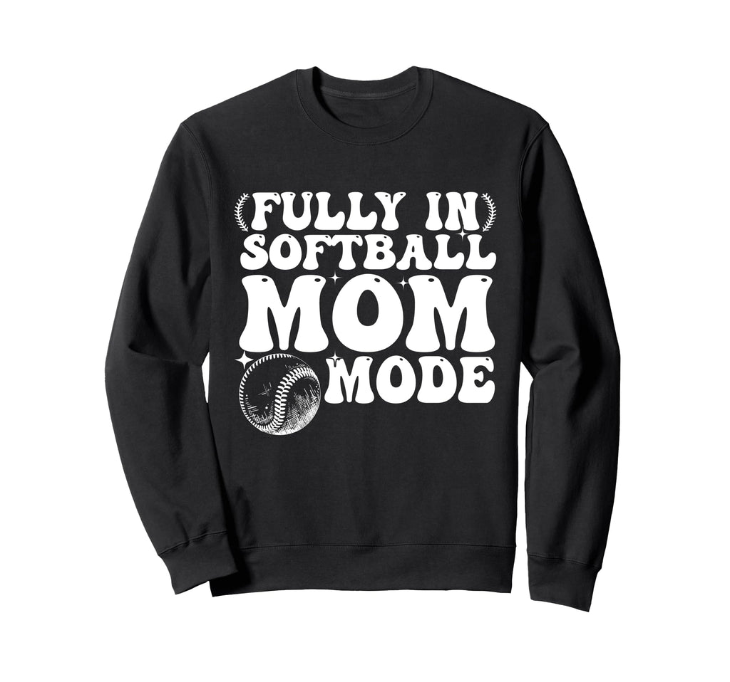 Softball Mom Mothers Day Baseball Sweatshirt - Fun Novelty Design Unisex - T-Shirt, Sweatshirt, Hoodie