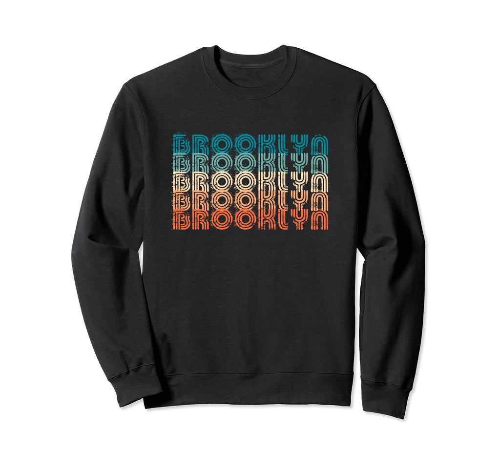 70S Brooklyn Distressed Typographic Sweatshirt - Novelty Apparel Men Women - T-Shirt, Sweatshirt, Hoodie