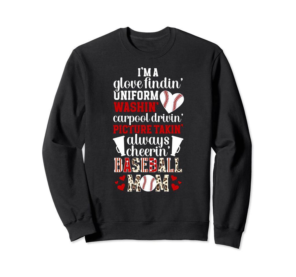 Im Baseball Mom Baseball Player Sweatshirt - Aesthetic Graphic for Adults - T-Shirt, Sweatshirt, Hoodie