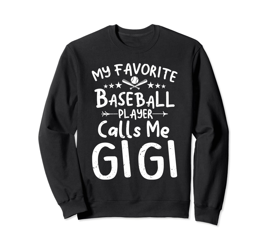 My Favorite Baseball Player Calls Me Sweatshirt - Graphic Print Unisex - T-Shirt, Sweatshirt, Hoodie