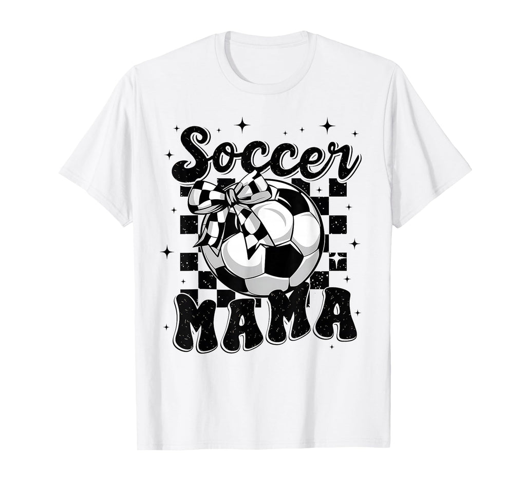 Soccer Mama Mother Mommy Preppy T-Shirt - Casual Everyday Wear Unisex - T-Shirt, Sweatshirt, Hoodie
