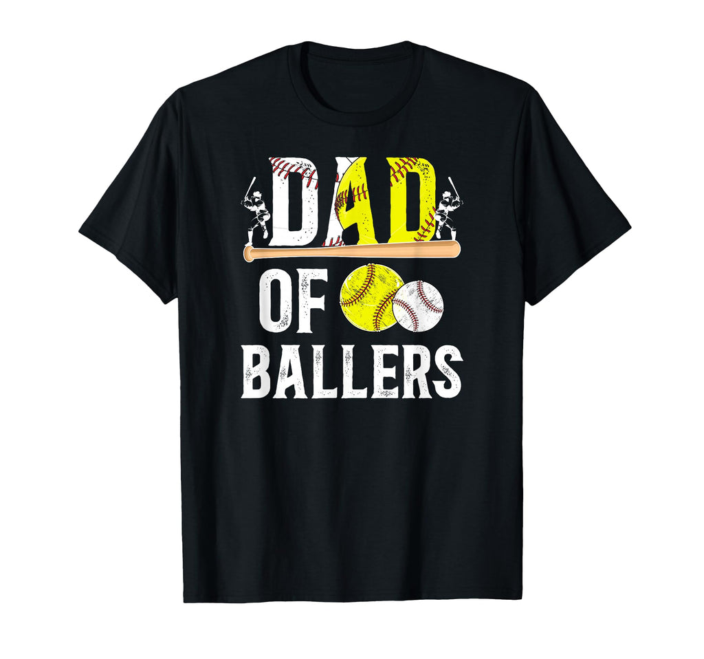 Dad Ballers Proud Softball Baseball Dad T-Shirt - Unique Graphic Men Women - T-Shirt, Sweatshirt, Hoodie