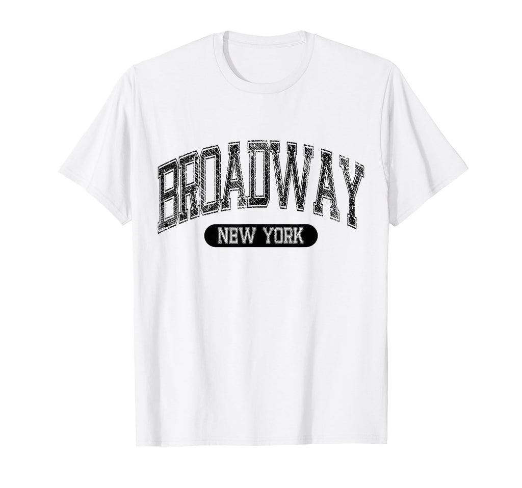 Broadway New York Sports Distressed T-Shirt - Fun Novelty Design Men Women - T-Shirt, Sweatshirt, Hoodie