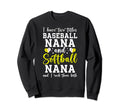 Baseball Nana And Softball Nana Sweatshirt - Streetwear Style for Adults - T-Shirt, Sweatshirt, Hoodie