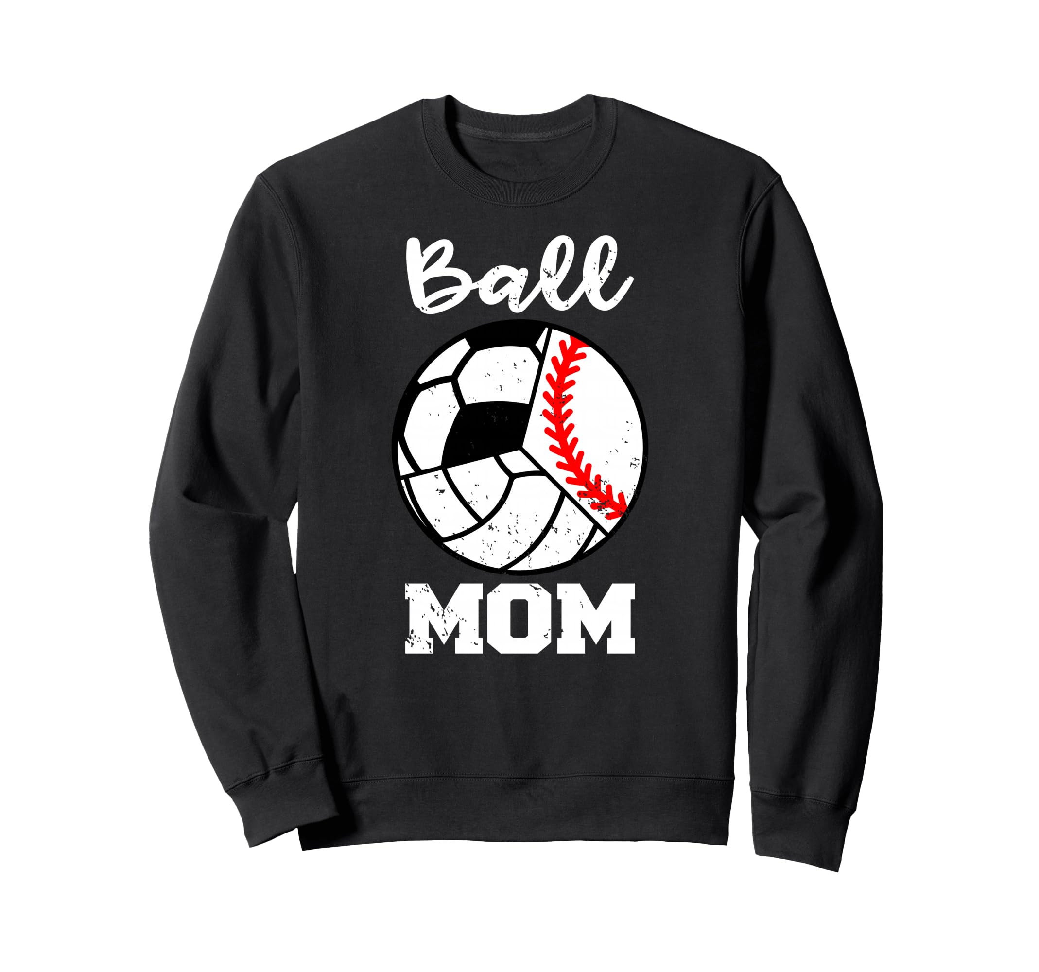 Ball Mom Funny Baseball Sweatshirt - Streetwear Style for Adults - T-Shirt, Sweatshirt, Hoodie