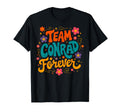 Groovy Flower Power Vibe Team Conrad T-Shirt - Streetwear Style for Adults - T-Shirt, Sweatshirt, Hoodie