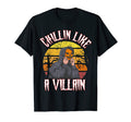 Chillin Like Villain Distressed Horror T-Shirt - Fun Novelty Design Unisex - T-Shirt, Sweatshirt, Hoodie