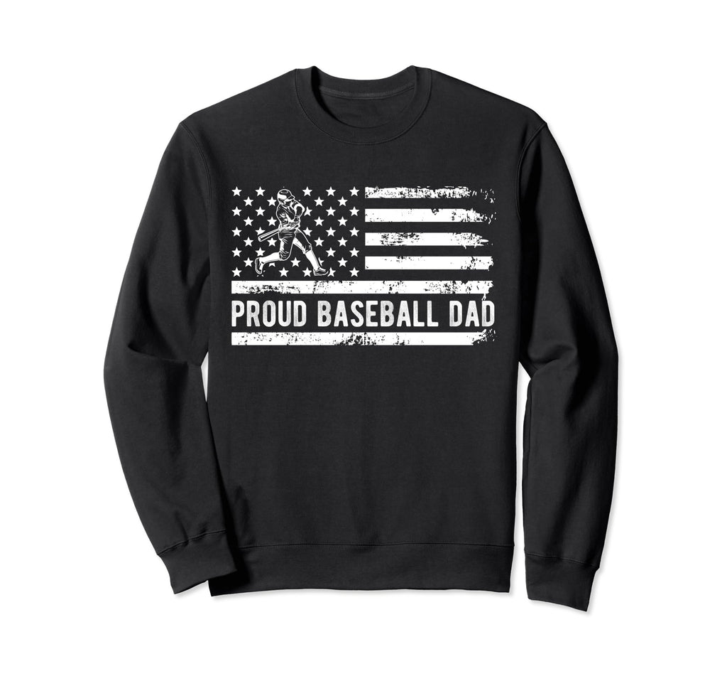Proud Baseball Dad Family Team Coach Sweatshirt - Trendy Graphic Men Women - T-Shirt, Sweatshirt, Hoodie