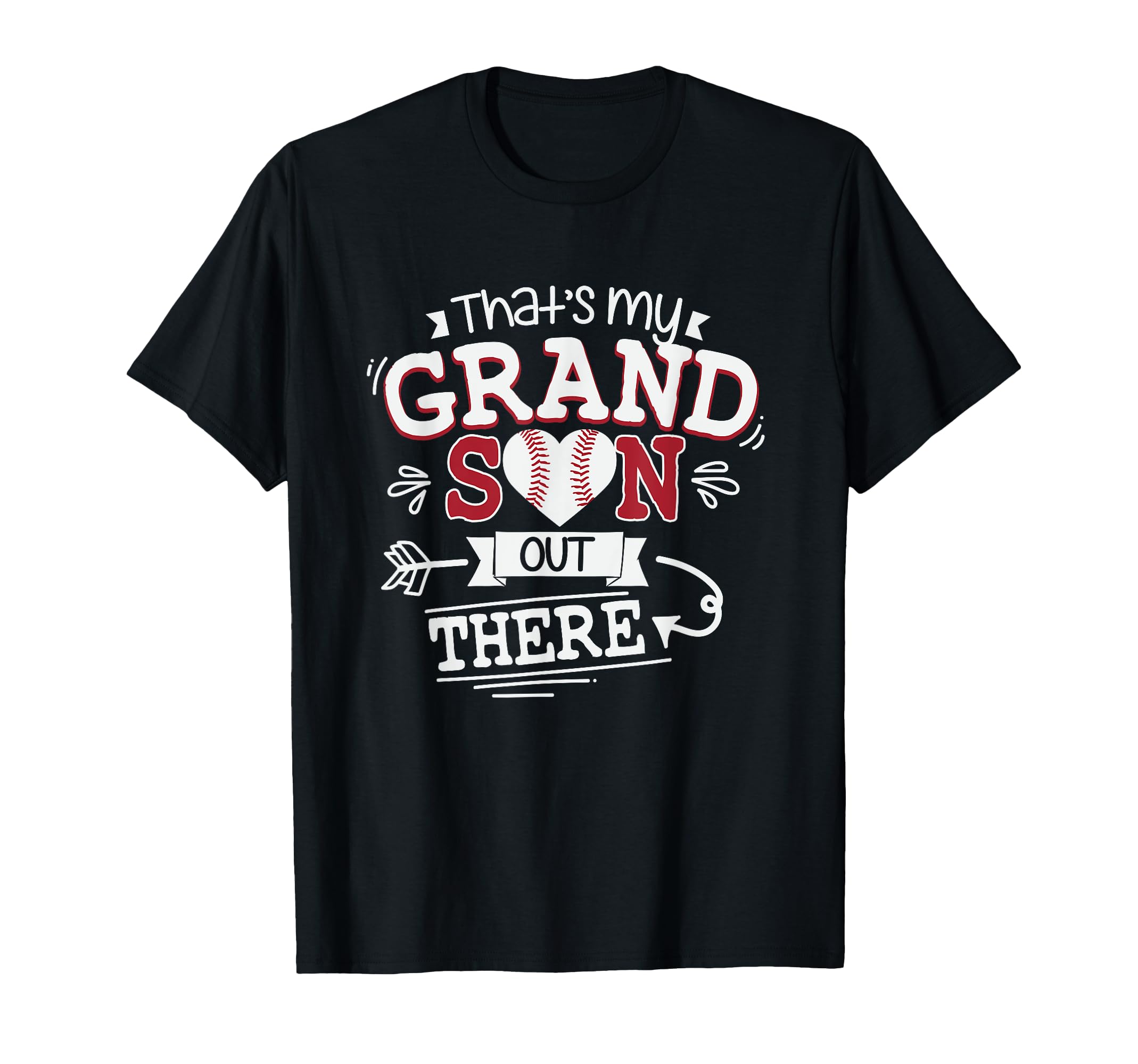 Thats My Grandson Out There Baseball T-Shirt - Graphic Print for Adults - T-Shirt, Sweatshirt, Hoodie