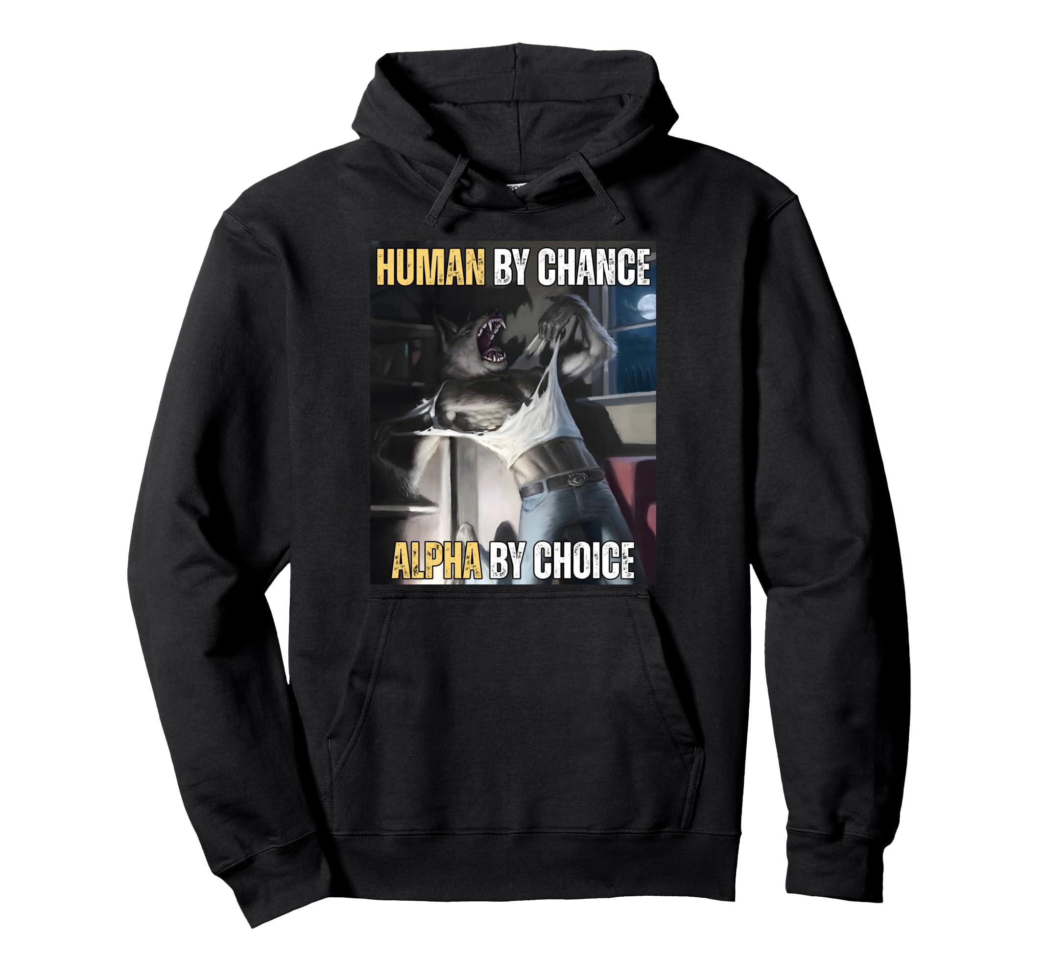 Human Chance Alpha Choice Wolf Meme Y2K Hoodie - Trendy Graphic for Adults - T-Shirt, Sweatshirt, Hoodie