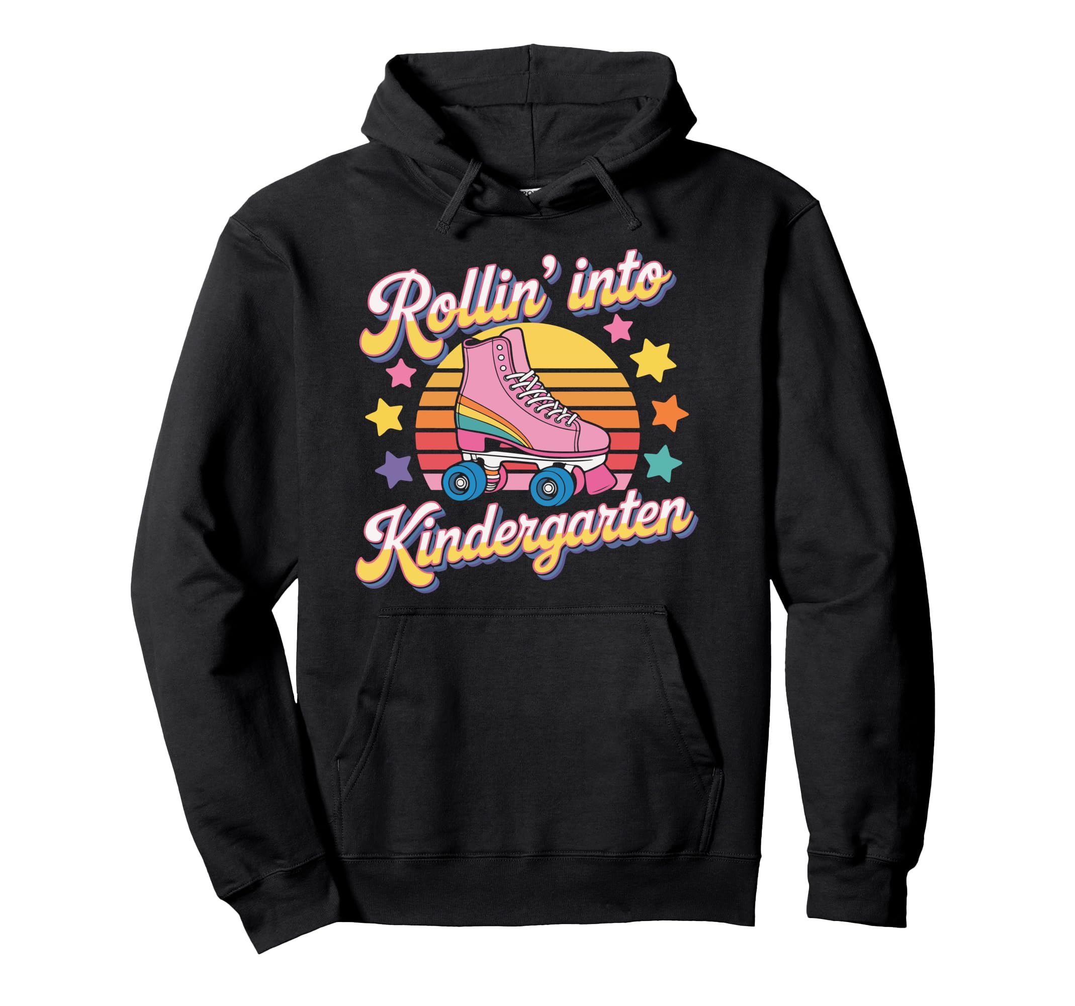 Rollin Into Kindergarten Roller Skate Hoodie - Fun Novelty Design Unisex - T-Shirt, Sweatshirt, Hoodie