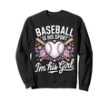 Baseball Is His Sport Im His Sweatshirt - Aesthetic Graphic Unisex - T-Shirt, Sweatshirt, Hoodie