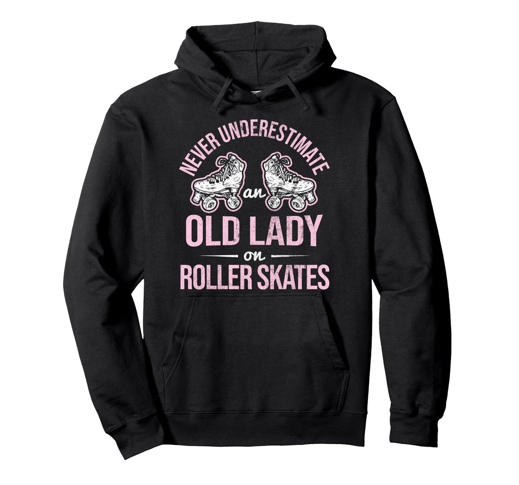 Old Lady Roller Derby Roller Hoodie - Casual Everyday Wear for Adults - T-Shirt, Sweatshirt, Hoodie