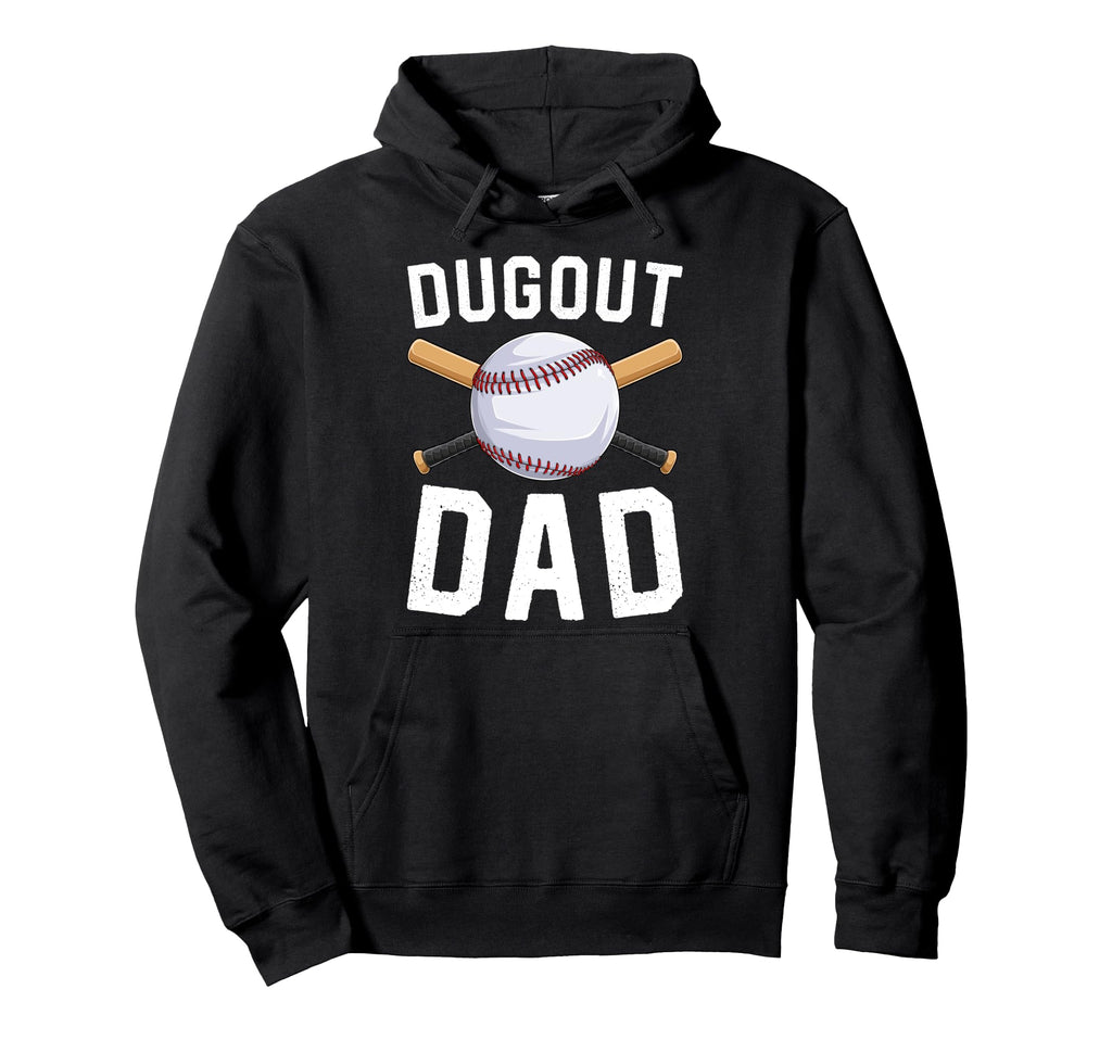 Dugout Dad Baseball Daddy Funny Baseball Hoodie - Graphic Print for Adults - T-Shirt, Sweatshirt, Hoodie