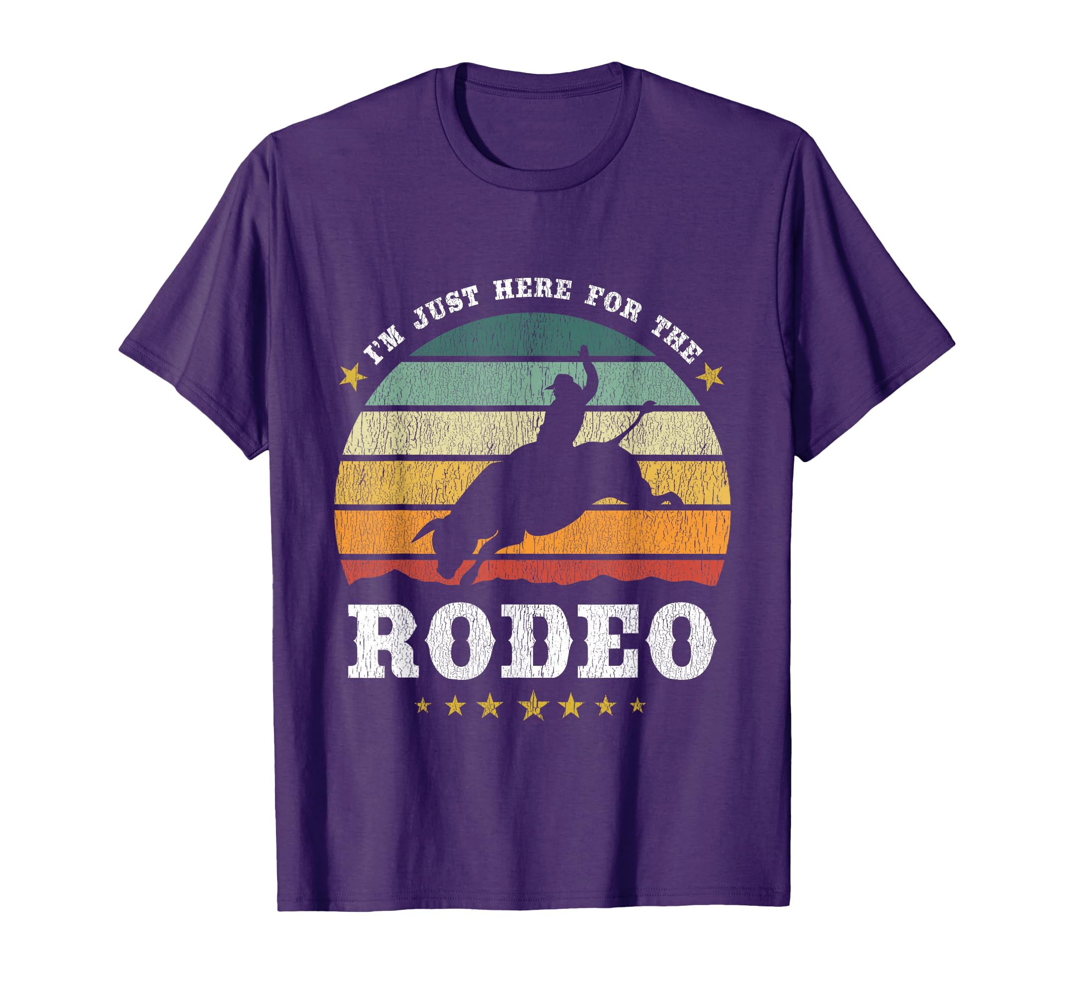 Im Just Here Rodeo Western Texan T-Shirt - Fun Novelty Design Unisex - T-Shirt, Sweatshirt, Hoodie