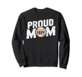 Proud Mama Mom 2024 Senior Baseball Sweatshirt - Streetwear Style Unisex - T-Shirt, Sweatshirt, Hoodie