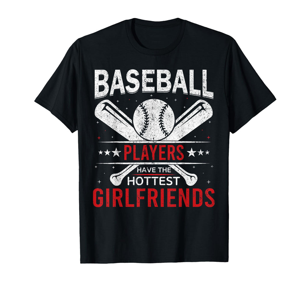 Baseball Players Have Hottest T-Shirt - Custom Art Print for Adults - T-Shirt, Sweatshirt, Hoodie