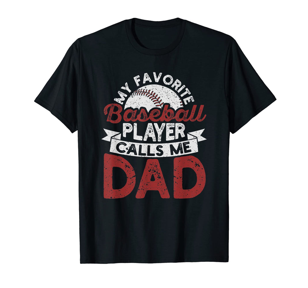Mens My Favorite Baseball Player Calls T-Shirt - Graphic Print for Adults - T-Shirt, Sweatshirt, Hoodie