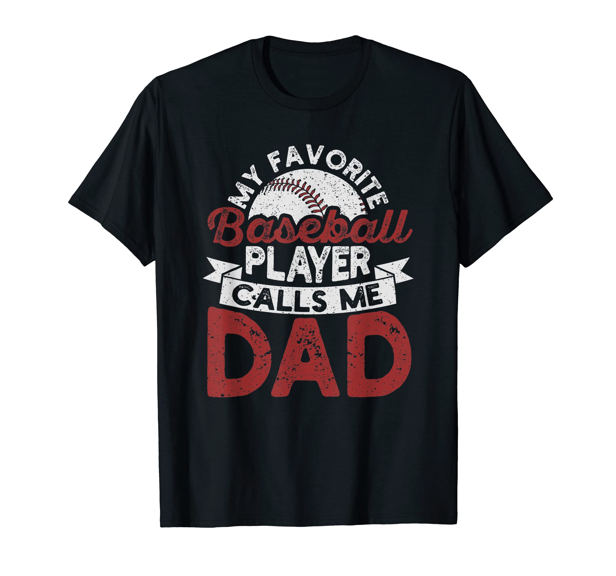 Mens My Favorite Baseball Player Calls T-Shirt - Graphic Print for Adults - T-Shirt, Sweatshirt, Hoodie