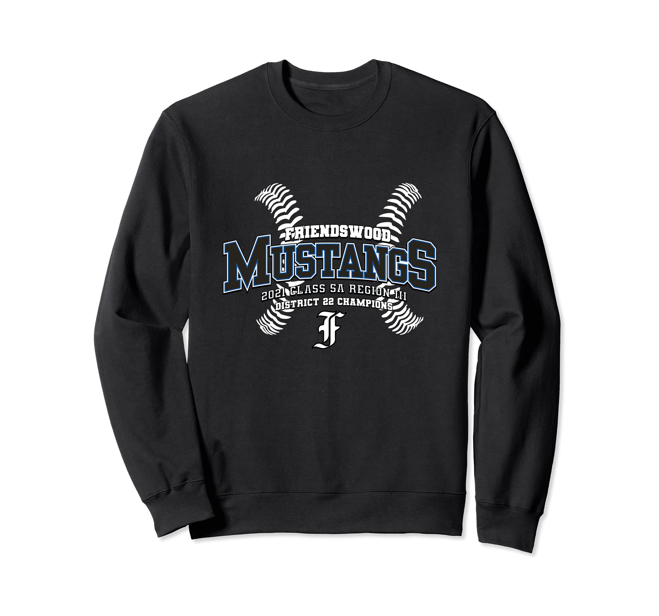 Friendswood Mustangs Baseball Sweatshirt - Unique Graphic Men Women - T-Shirt, Sweatshirt, Hoodie