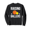 Raising Ballers Basketball Sweatshirt - Custom Art Print Men Women - T-Shirt, Sweatshirt, Hoodie