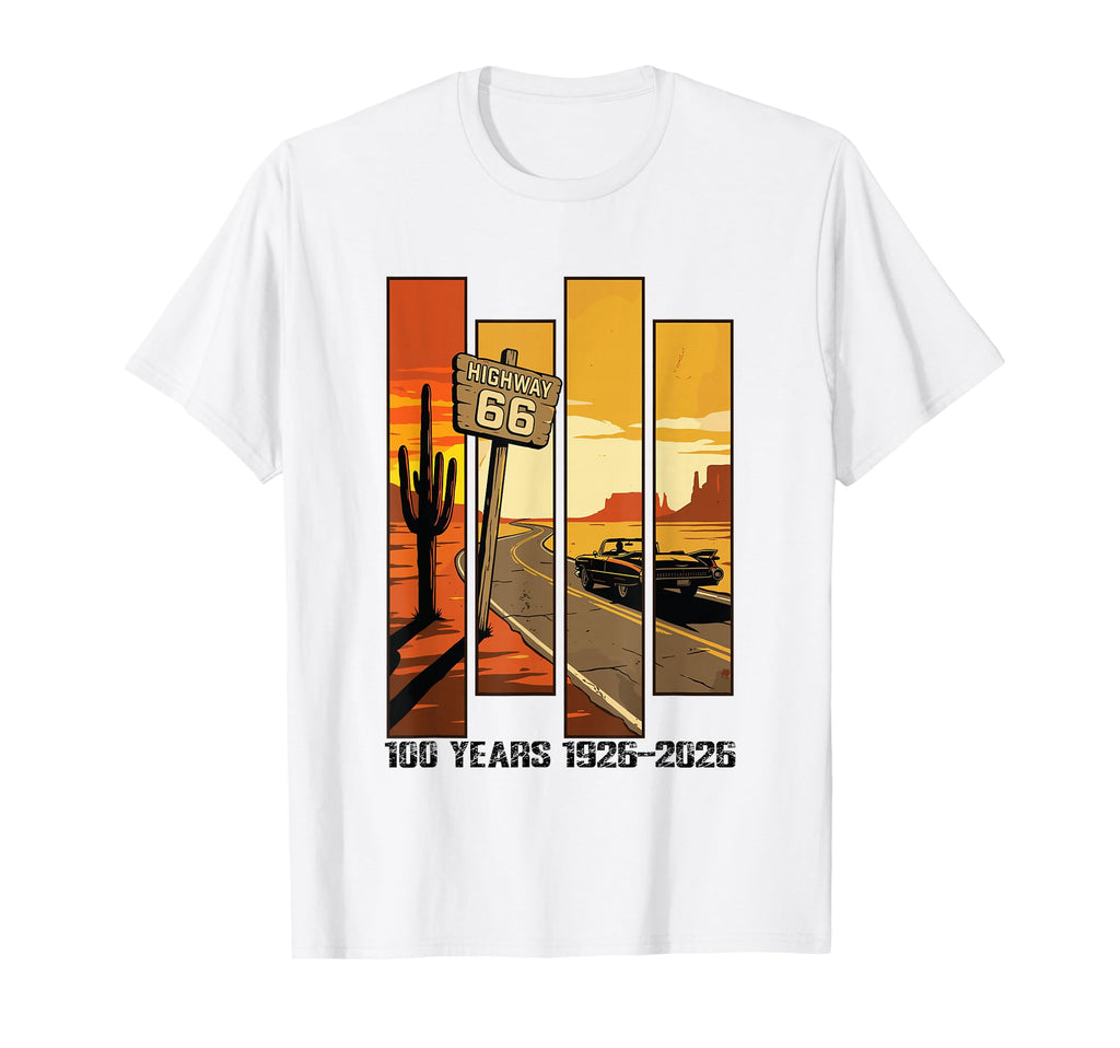 Highway 66 Centennial 1926 2026 100 Years T-Shirt - Trendy Graphic Unisex - T-Shirt, Sweatshirt, Hoodie