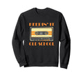 Keepin It Old School Cassette Tape Sweatshirt - Aesthetic Graphic Unisex - T-Shirt, Sweatshirt, Hoodie