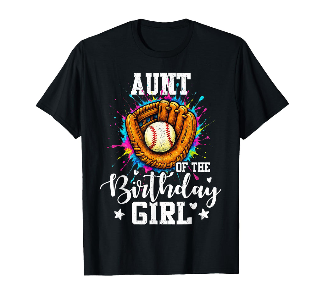 Aunt Birthday Baseball Colorful T-Shirt - Novelty Apparel for Adults - T-Shirt, Sweatshirt, Hoodie