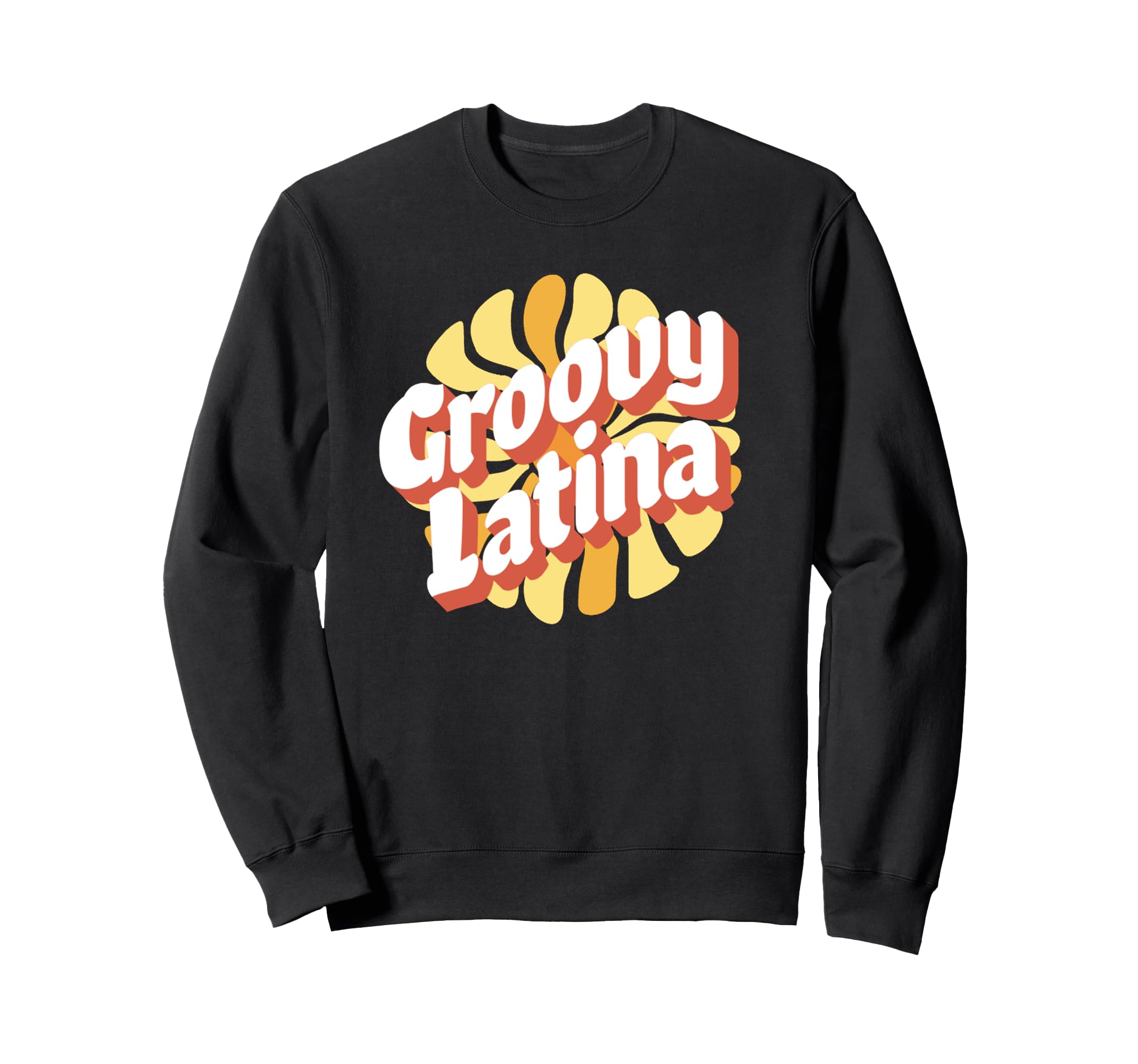 Groovy Latina Boho Sweatshirt - Trendy Graphic for Adults - T-Shirt, Sweatshirt, Hoodie