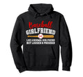 Baseball Girlfriend Funny Girlfriend Hoodie - Streetwear Style Men Women - T-Shirt, Sweatshirt, Hoodie