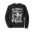 My Favorite Ballers Call Me Mom Sweatshirt - Streetwear Style Unisex - T-Shirt, Sweatshirt, Hoodie