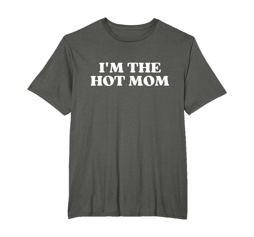 Im Hot Mom Y2K Aesthetic T-Shirt - Custom Art Print Men Women - T-Shirt, Sweatshirt, Hoodie