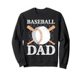 Fathers Day Baseball Dad Parent Sweatshirt - Graphic Print Unisex - T-Shirt, Sweatshirt, Hoodie