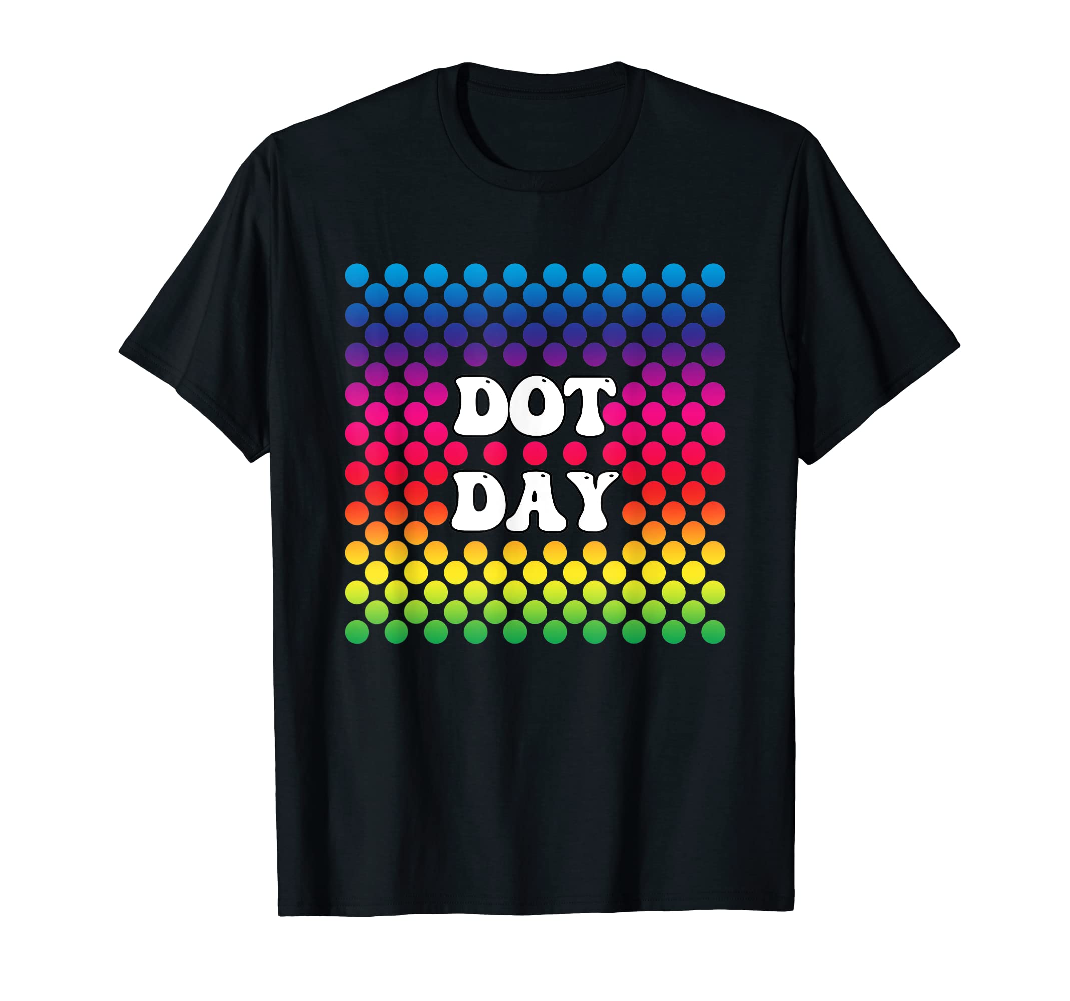 Dot Day 70S Groove Rainbow T-Shirt - Fun Novelty Design Men Women - T-Shirt, Sweatshirt, Hoodie