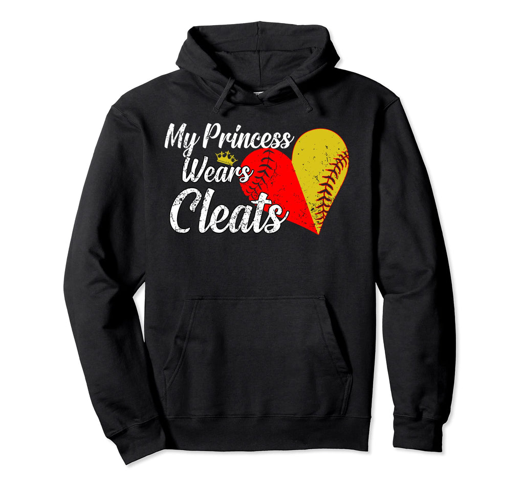My Princess Wears Cleats Softball Hoodie - Casual Everyday Wear for Adults - T-Shirt, Sweatshirt, Hoodie