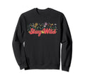 Stay Wild Hippie Spring Flowers Boho Sweatshirt - Custom Art Print Unisex - T-Shirt, Sweatshirt, Hoodie