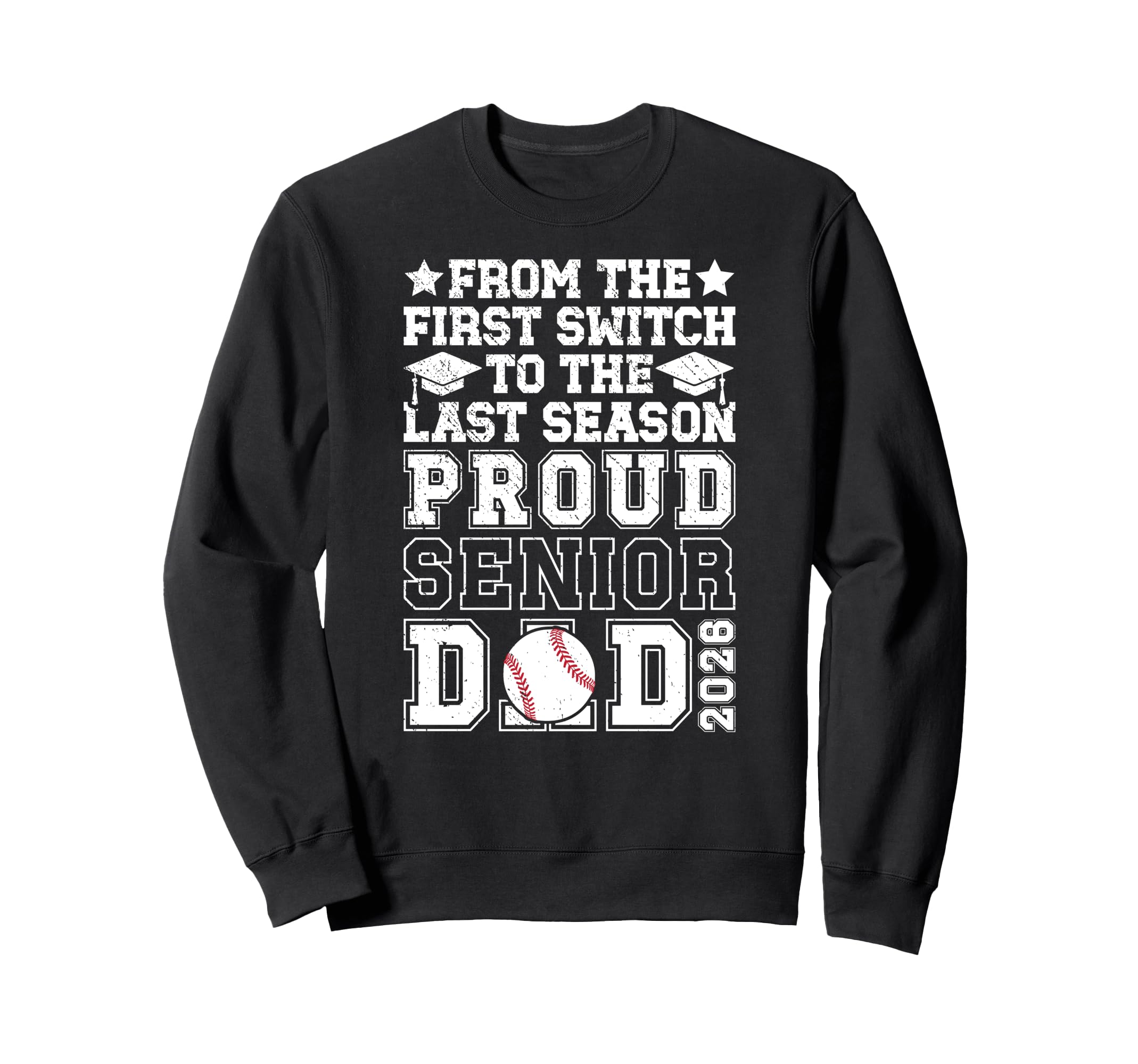 Proud Baseball Senior Dad 2026 Sweatshirt - Custom Art Print for Adults - T-Shirt, Sweatshirt, Hoodie