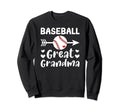 Baseball Great Grandma Baseball Sweatshirt - Aesthetic Graphic Unisex - T-Shirt, Sweatshirt, Hoodie