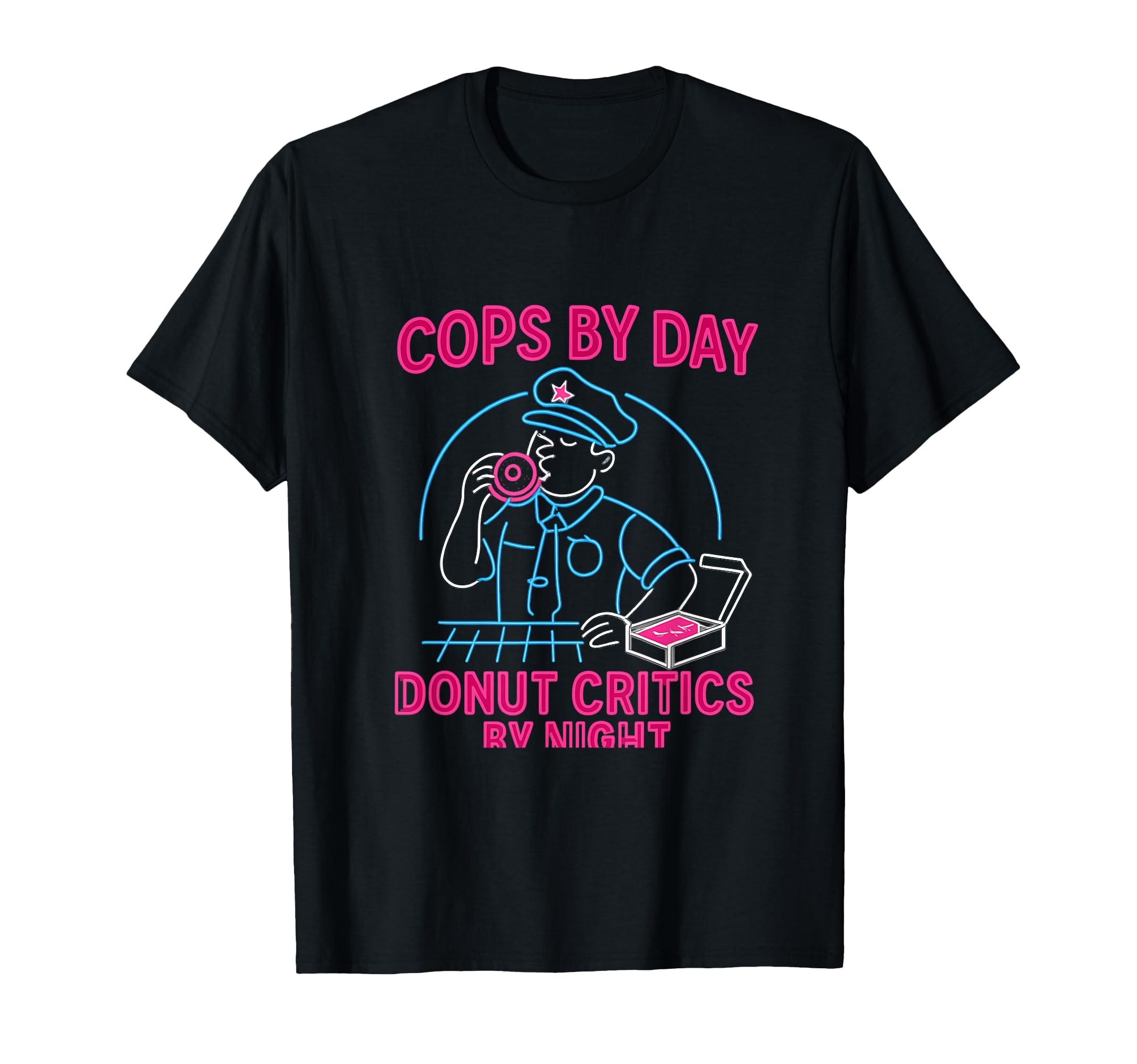 Diner Neon Police Donut Critic Novelty T-Shirt - Trendy Graphic Men Women - T-Shirt, Sweatshirt, Hoodie