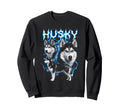 Husky 90S Heavy Metal Dog Lover Sweatshirt - Custom Art Print Men Women - T-Shirt, Sweatshirt, Hoodie