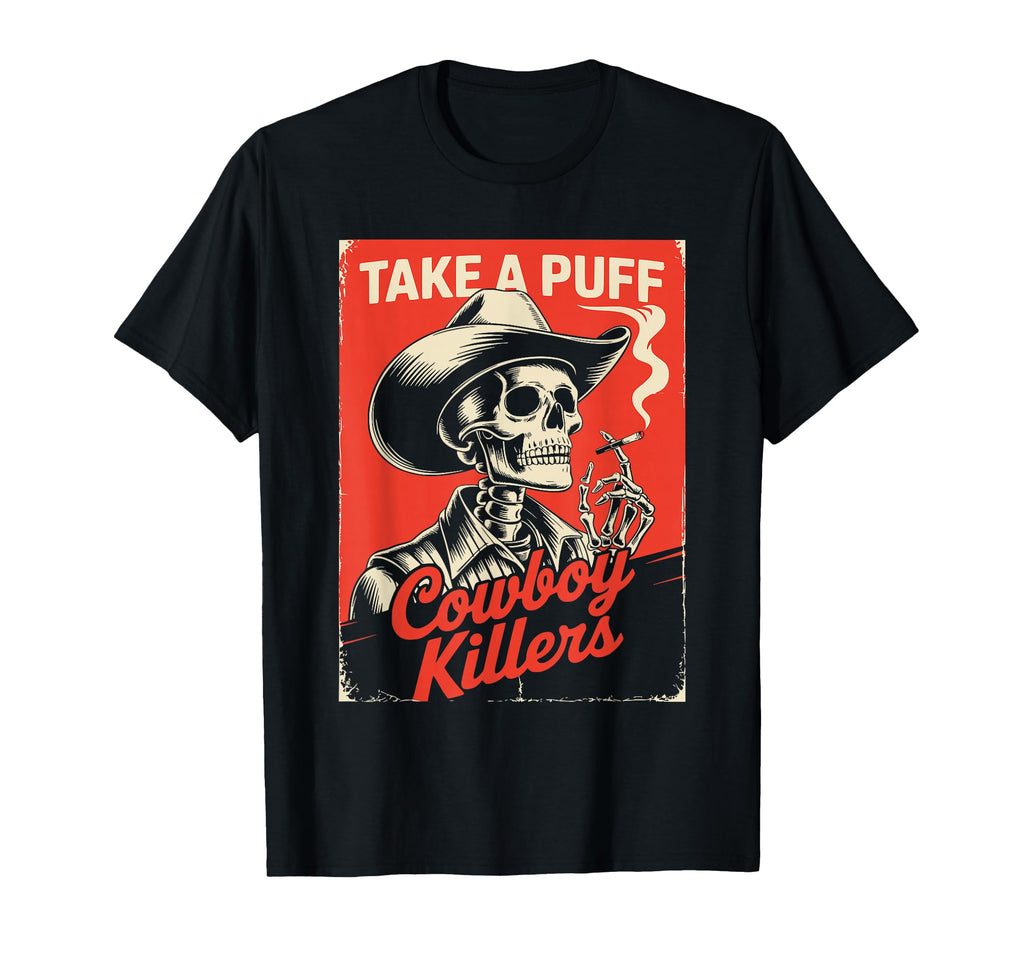 Western Skeleton Cowboy Take Puff T-Shirt - Aesthetic Graphic Unisex - T-Shirt, Sweatshirt, Hoodie