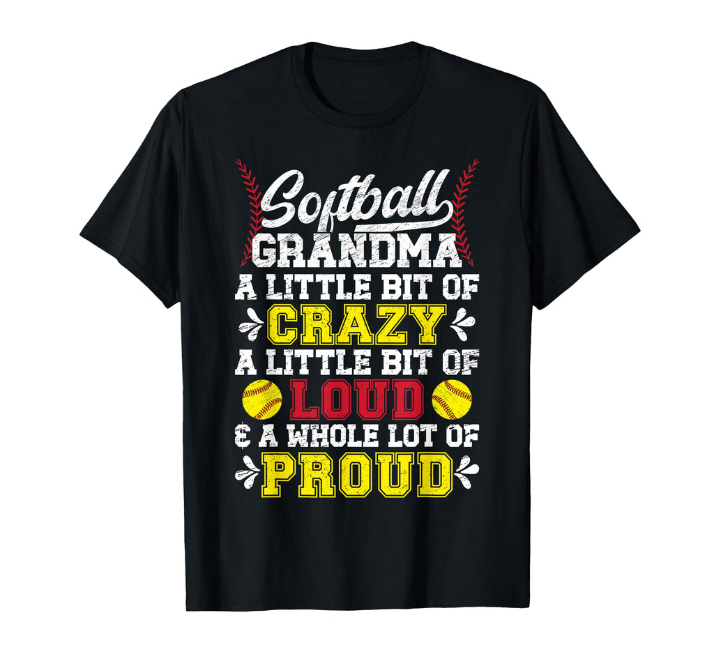 Softball Grandma Crazy Loud Grandma T-Shirt - Graphic Print for Adults - T-Shirt, Sweatshirt, Hoodie