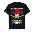 Favorite Tball Player Papa T-Shirt - Casual Everyday Wear for Adults - T-Shirt, Sweatshirt, Hoodie