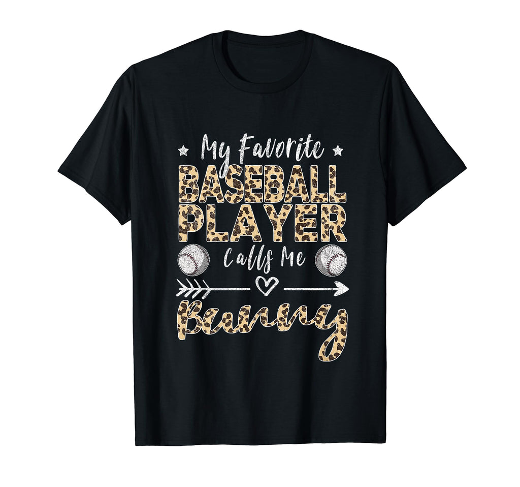 My Favorite Baseball Player Calls Me T-Shirt - Novelty Apparel Unisex - T-Shirt, Sweatshirt, Hoodie