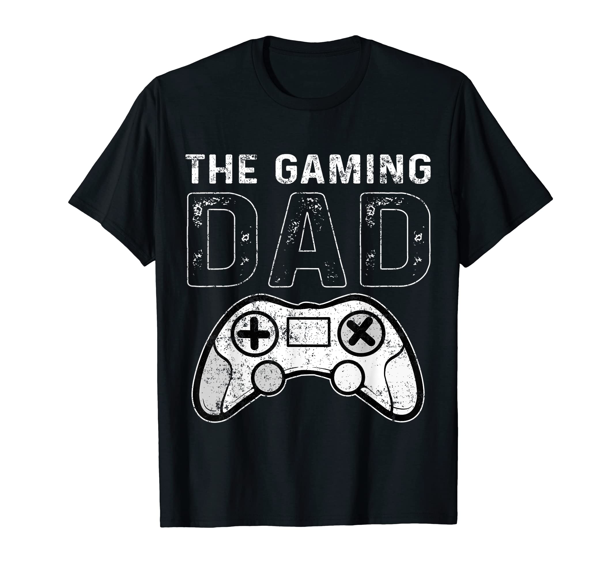 Gaming Gamer Dad Father Dad T-Shirt - Casual Everyday Wear Men Women - T-Shirt, Sweatshirt, Hoodie