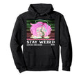 Pastel Goth Stay Weird Creepy Vaporwave Hoodie - Graphic Print Unisex - T-Shirt, Sweatshirt, Hoodie