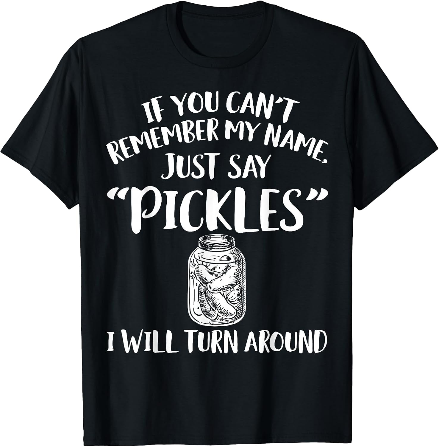 Cool Pickle Humor Quote Merch - Adult & Kids T-Shirts, Sweatshirts & Hoodies apparel design preview 1